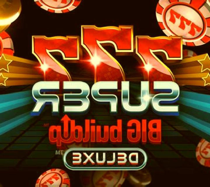 777 Super BIG BuildUp Deluxe slot game
