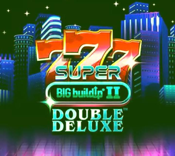 777 Super BIG BuildUp II Double Deluxe slot
