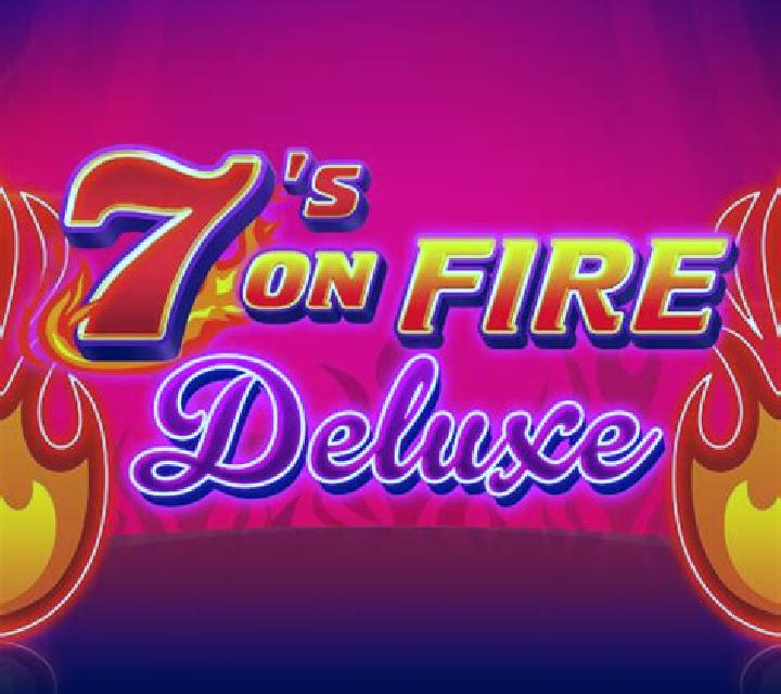 7 s on Fire Deluxe online slot