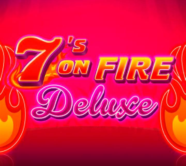 7 s on Fire Deluxe slot game
