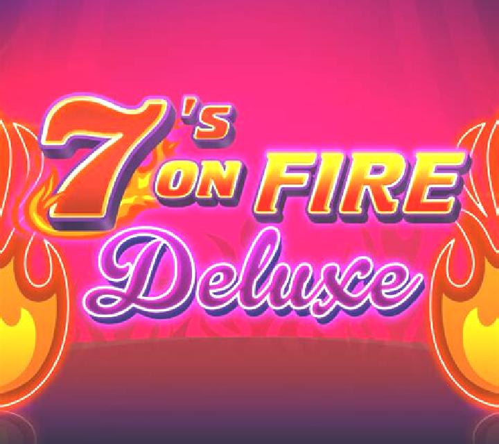 7 s on Fire Deluxe slot