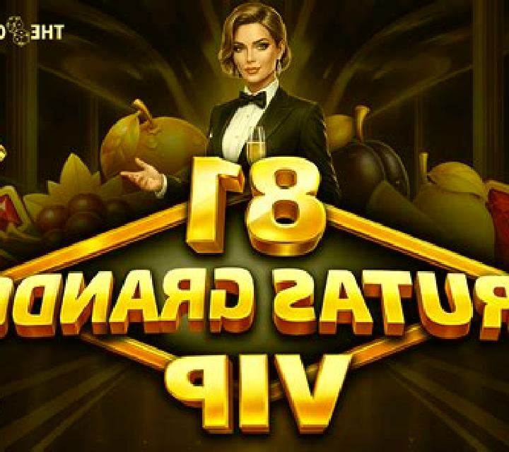 81 Frutas Grandes VIP online slot