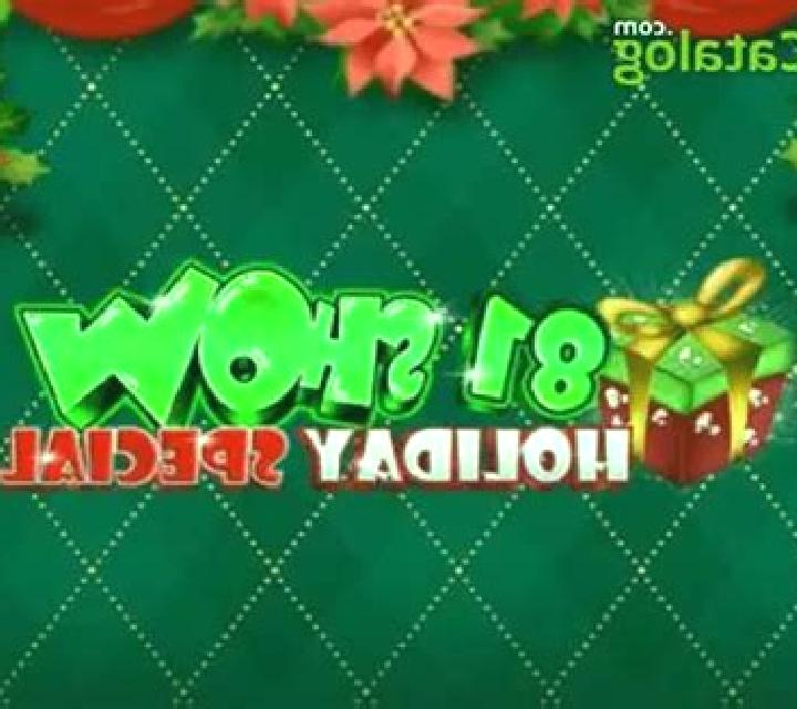 81 Show Holiday Special slot