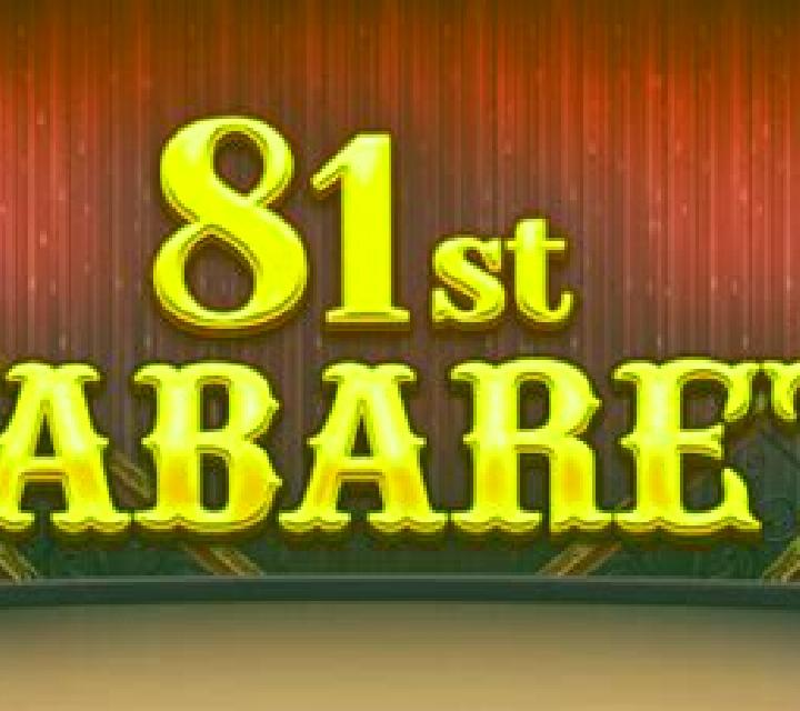 81st Cabaret slot game