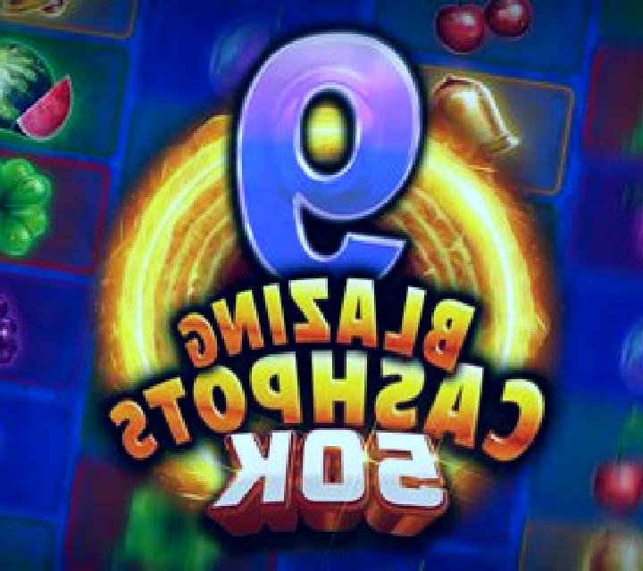 9 Blazing Cashpots 50k slot game