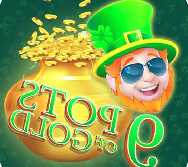 9 Pots of Gold Land & Win online slot