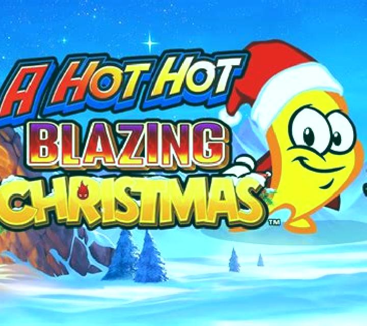 A Hot Hot Blazing Christmas online slot