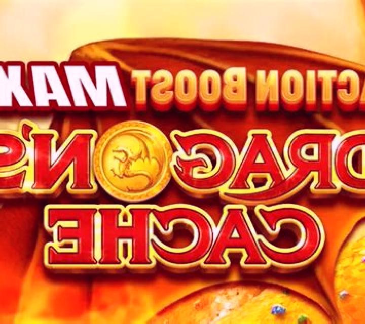 Action Boost Max Dragon s Cache slot game