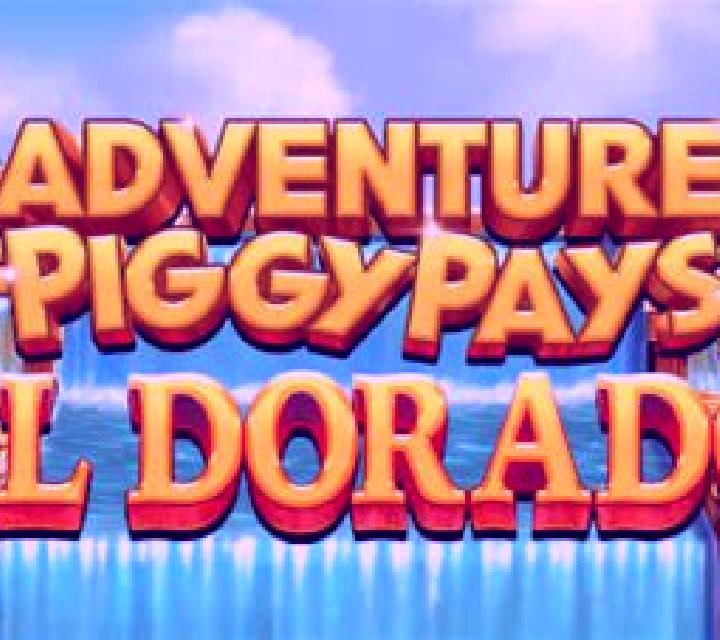 Adventure PIGGYPAYS El Dorado slot machine