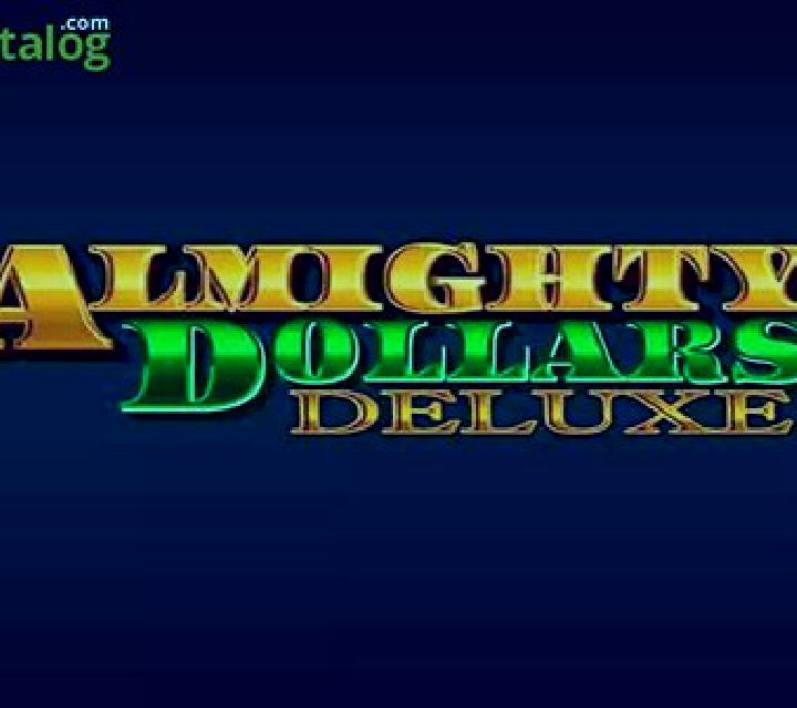 Almighty Dollars Deluxe slot