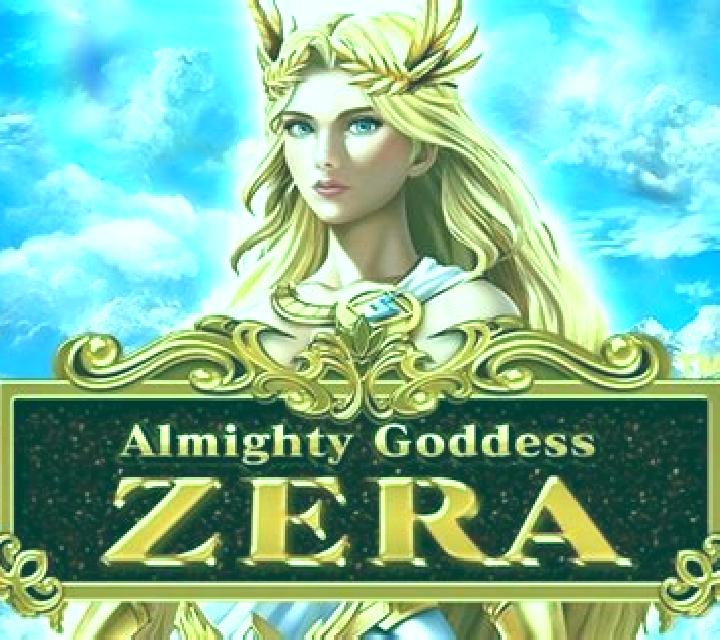 Almighty Goddess Zera slot