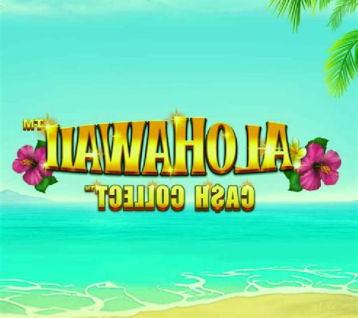 Alohawaii: Cash Collect online slot