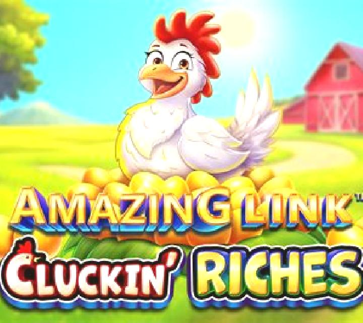 Amazing Link Cluckin Riches online slot