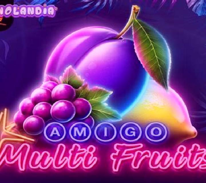 Amigo Multifruits slot