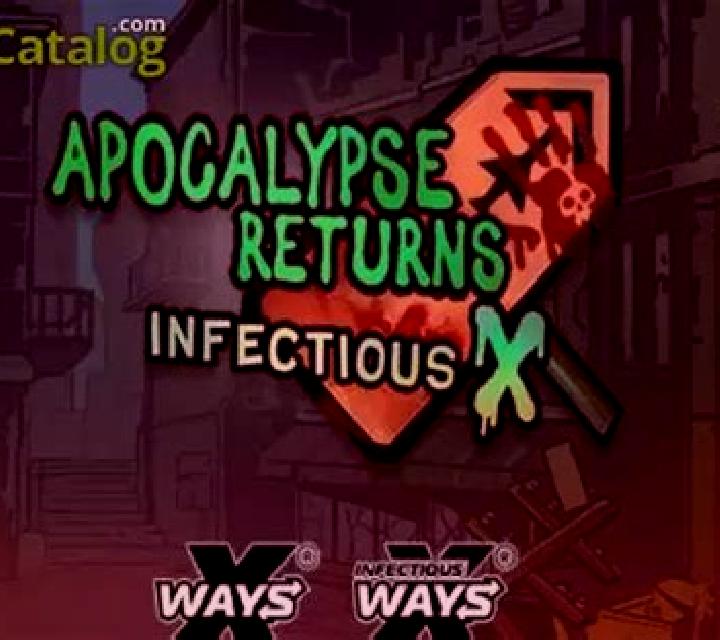 Apocalypse Returns Infectious X slot