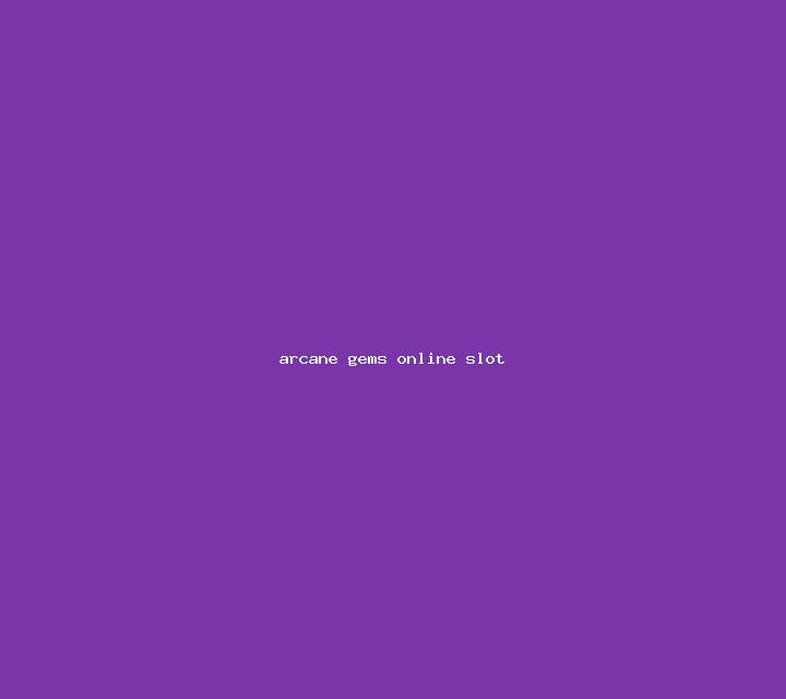 Arcane Gems online slot