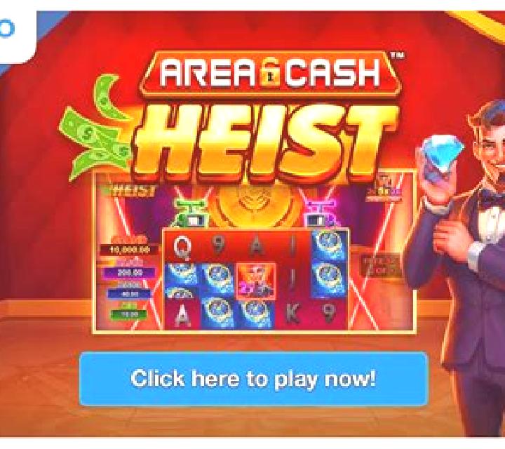 Area Cash Heist online slot