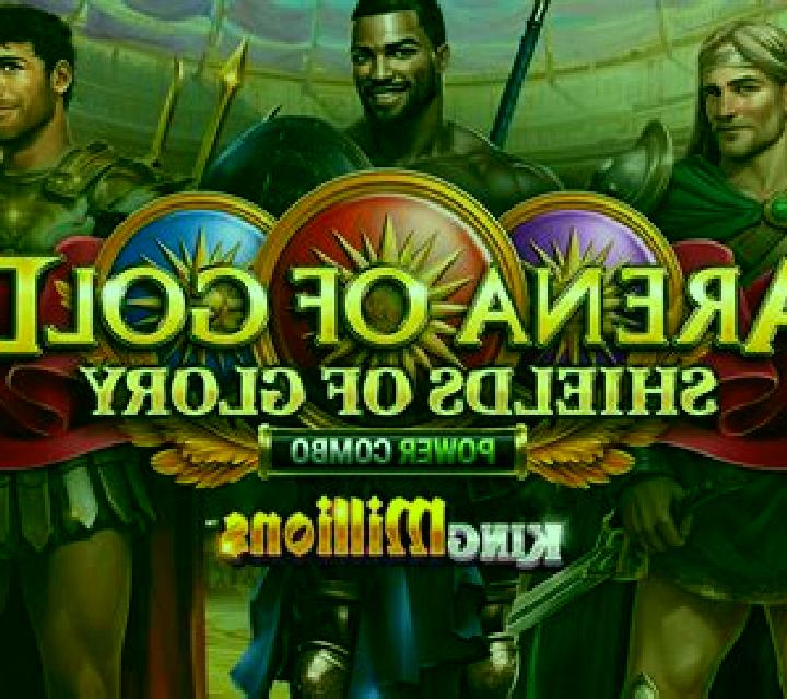 Arena of Gold: Shields of Glory Power Combo slot machine