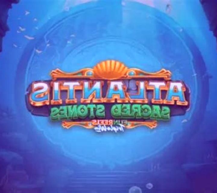 Atlantis Sacred Stones slot