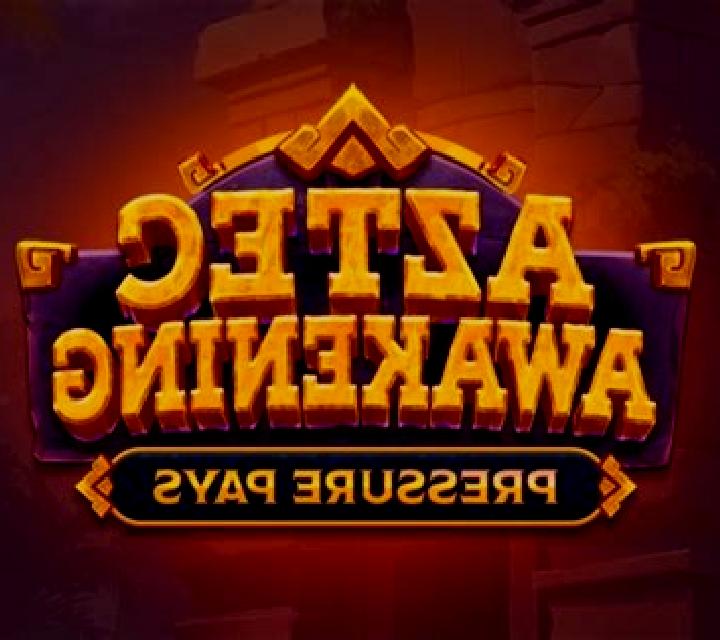 Aztec Awakening: Pressure Pays online slot