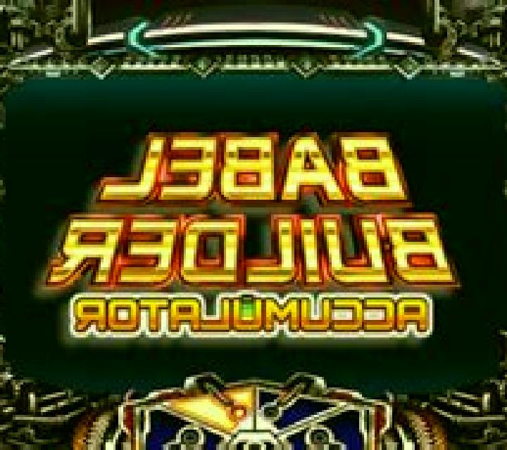 Babel Builder Accumulator slot game