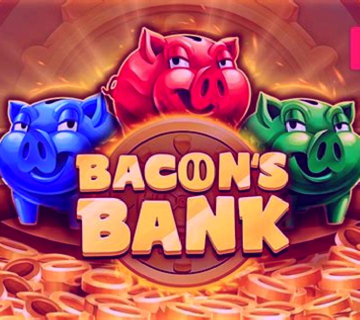 Bacon s Bank slot game