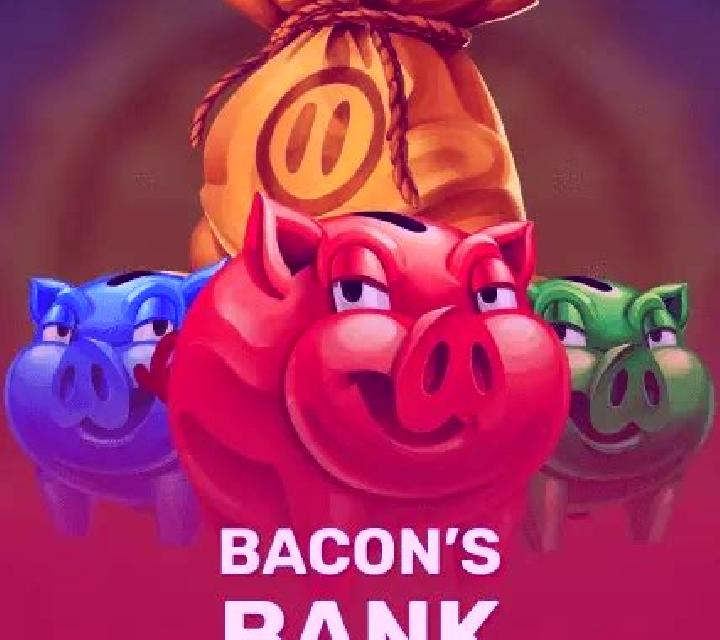 Bacon s Bank slot