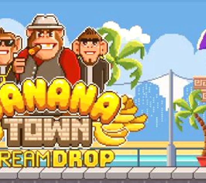 Banana Town Dream Drop online slot