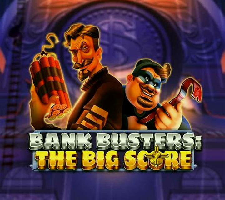 Bank Busters: The Big Score slot machine