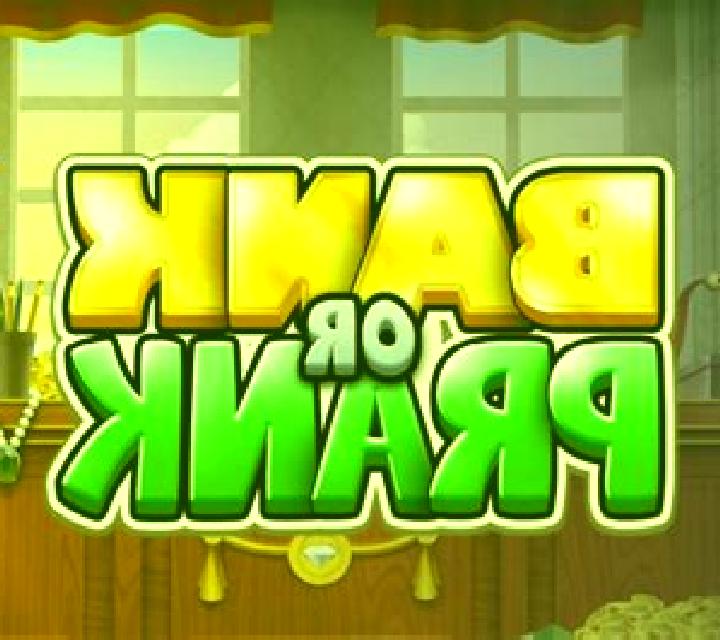 Bank or Prank online slot