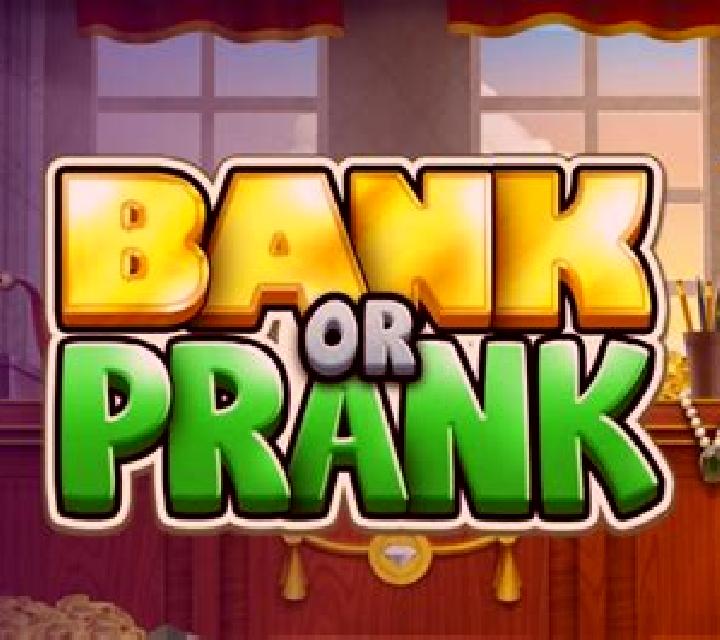 Bank or Prank slot