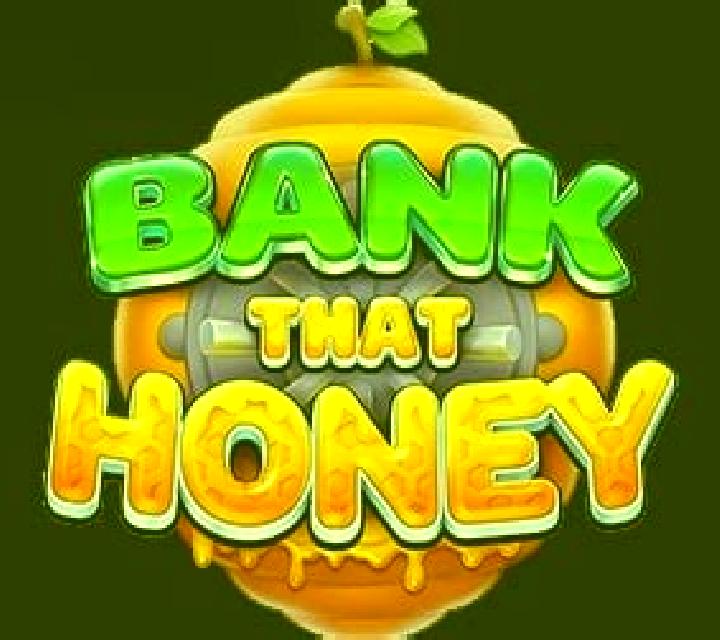 Bank That Honey slot
