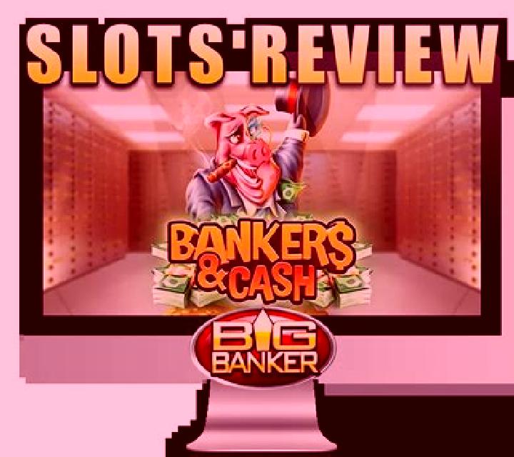 Bankers & Cash slot game