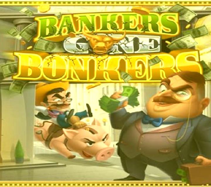 Bankers Gone Bonkers: Play slot