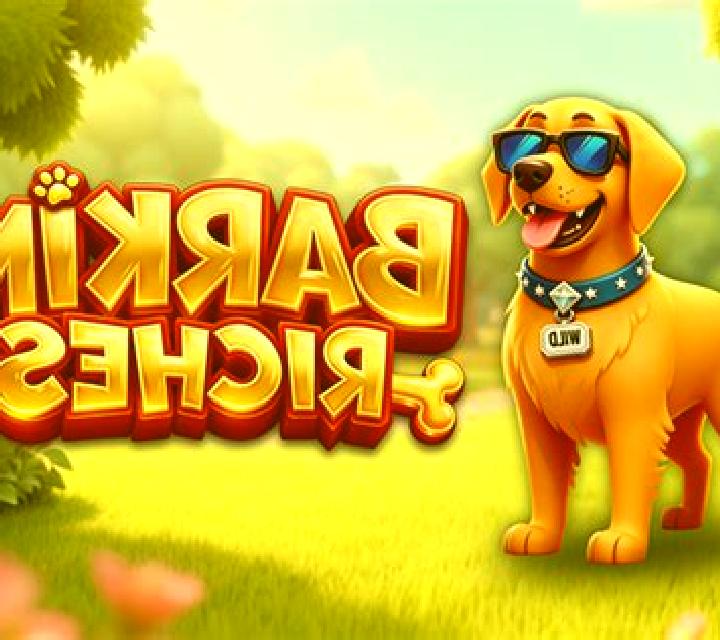 Barkin Riches online slot
