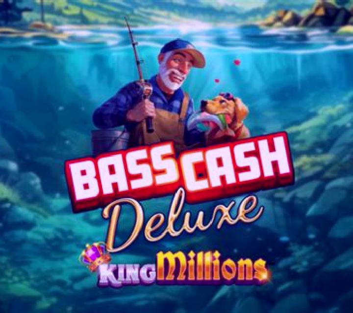 Bass Cash Deluxe King Millions slot