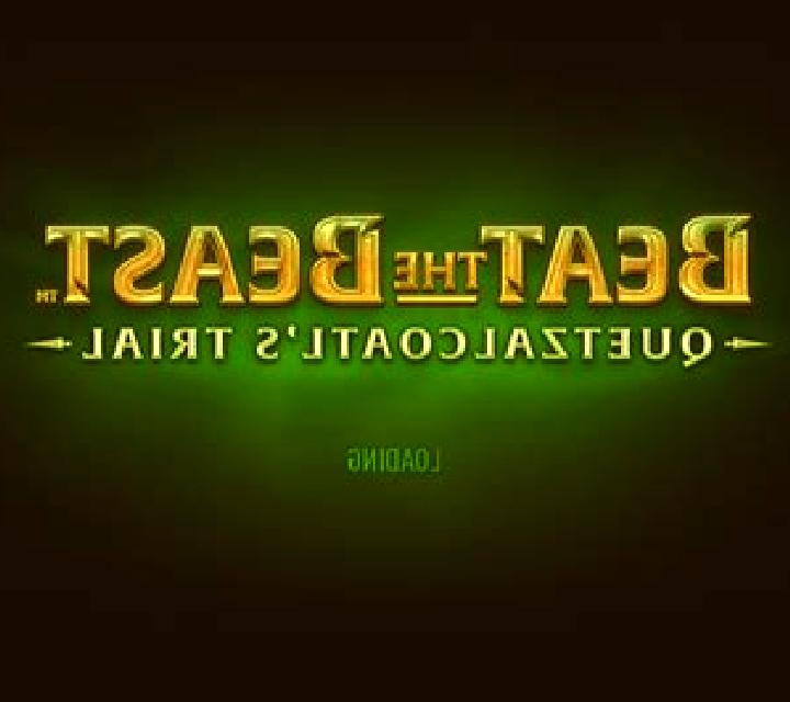 Beat the Beast Quetzalcoatls Trial slot
