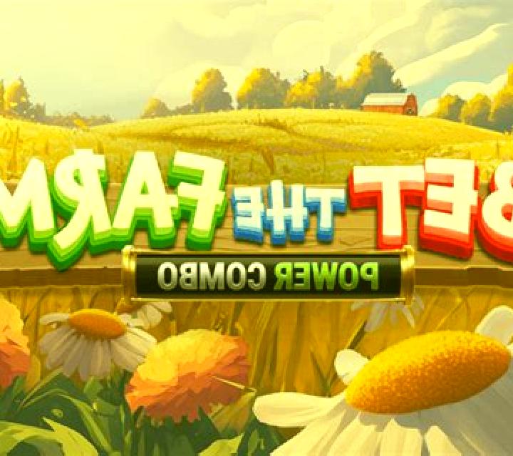 Bet the Farm Power Combo online slot