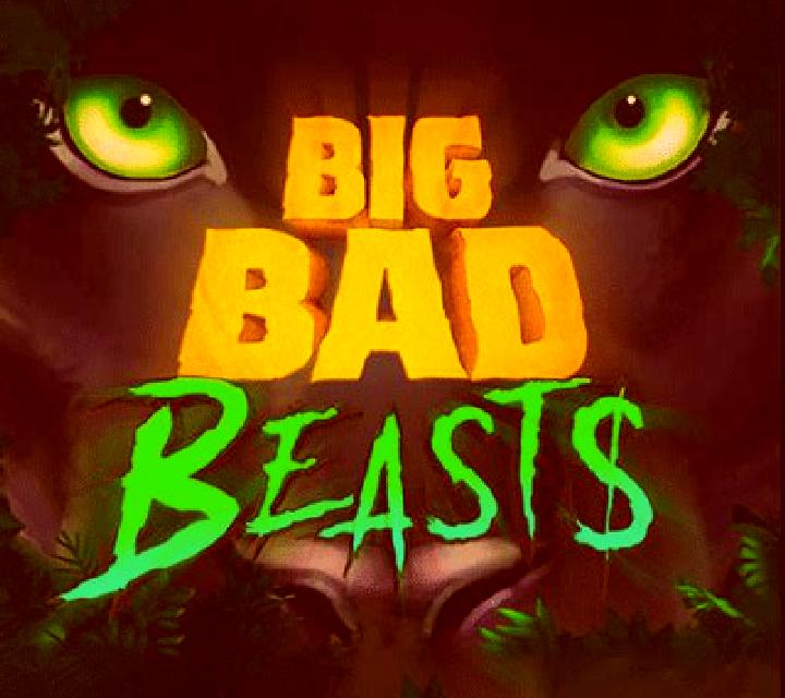Big Bad Beasts online slot