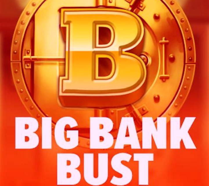 Big Bank Bust slot