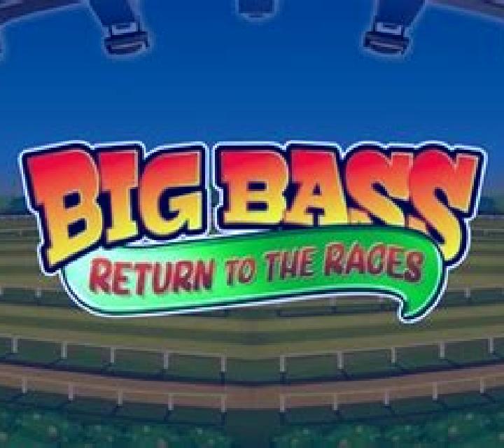 Big Bass Return to the Races online slot