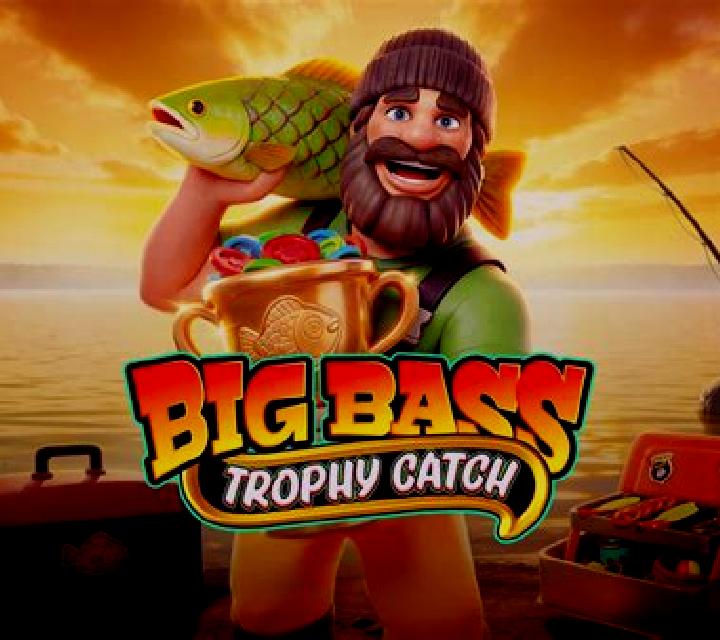 Big Bass Trophy Catch slot
