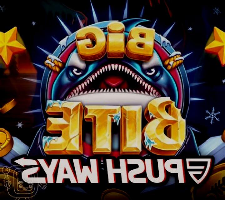Big Bite Push Ways online slot