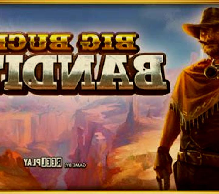 Big Bucks Bandits online slot