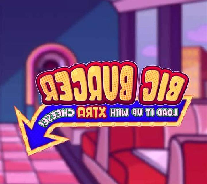 Big Burger Load it up with Xtra Cheese slot