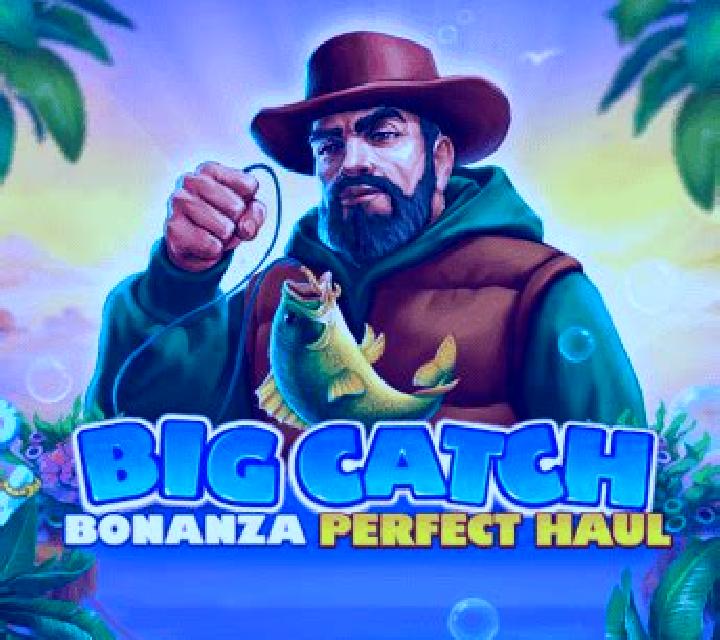 Big Catch Bonanza: Perfect Haul online slot