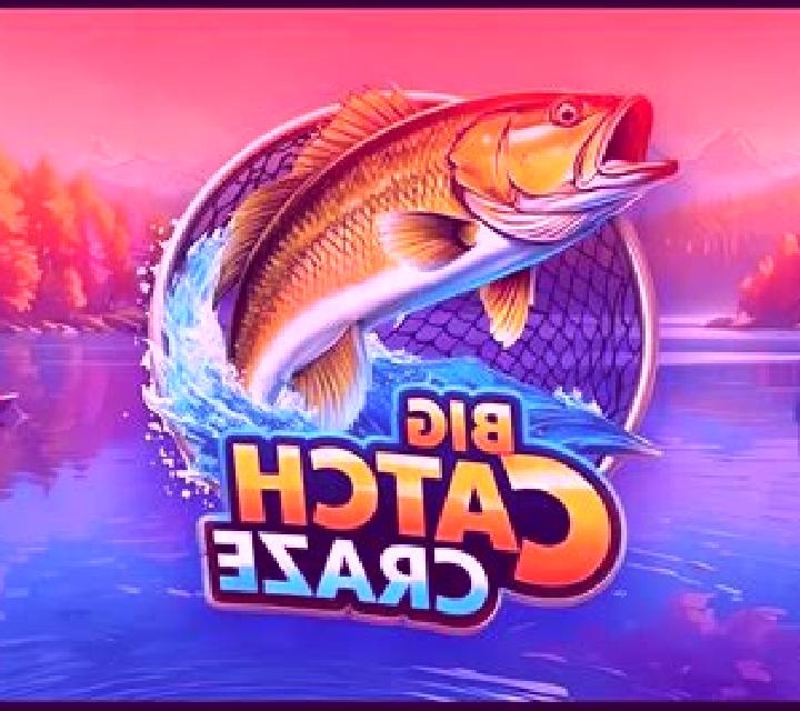 Big Catch Craze slot