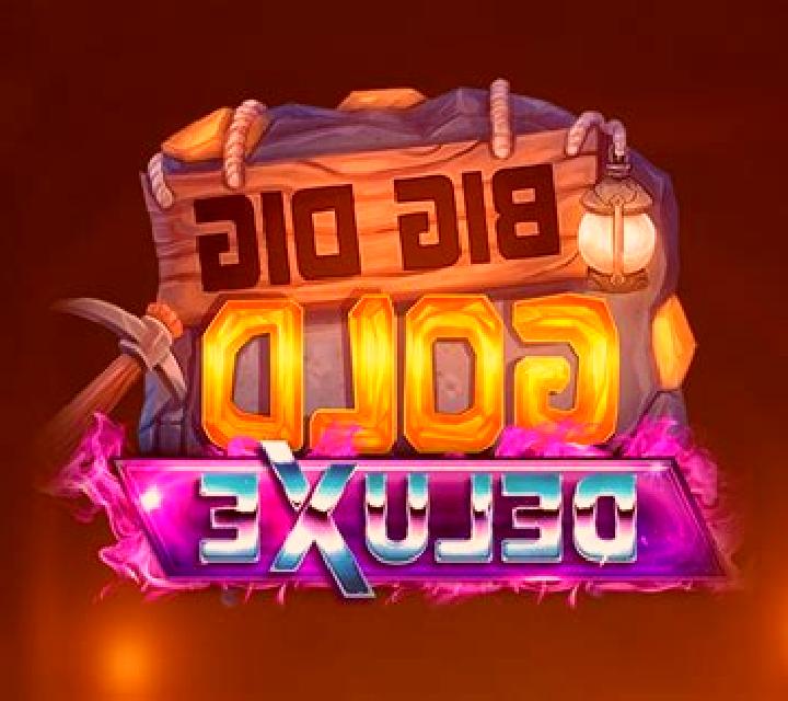 Big Dig Gold Deluxe slot game