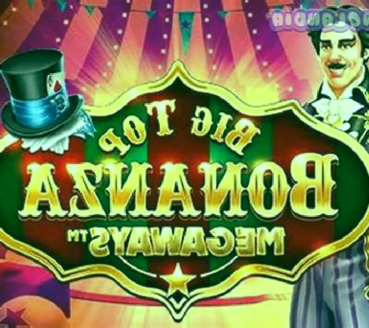 Big Top Bonanza Megaways slot game
