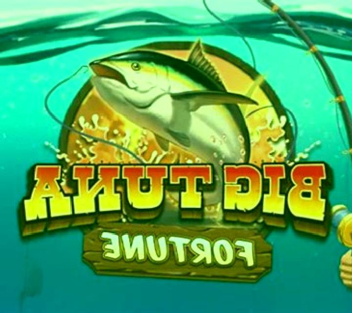Big Tuna Fortune slot